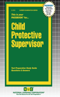 Child Protective Supervisor: (3701 Career Examination)