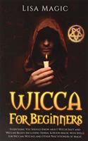 Wicca for Beginners