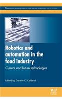 Robotics and Automation in the Food Industry