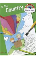 In the County: (Rainbow Colouring Books)