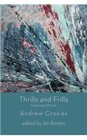 Thrills and Frills - Selected Prose