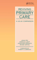 Reviving Primary Care: A US-UK Comparison