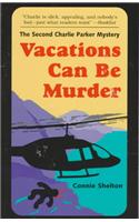 Vacations Can Be Murder