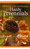 Hole's Dictionary of Hardy Perennials