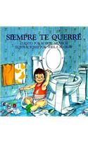 Siempre TE Querr E