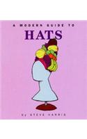 Modern Guide to Hats