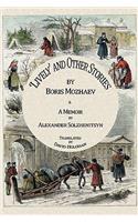 'lively' and Other Stories by Boris Mozhaev & a Memoir by Alexander Solzhenitsyn