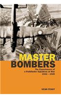 Master Bombers: 1942-1945