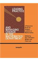 Leading Practice and Managing Change in the Mathematics Department