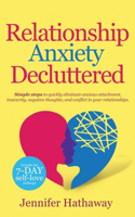 Relationship Anxiety Decluttered