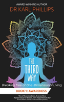 Third Way Book 1: Awareness