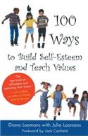 101 Ways to Build Self-esteem and Teach Values