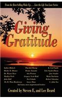 Wake Up . . . Live the Life You Love, Giving Gratitude