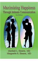 Maximizing Happiness Through Intimate Communication 3rd Edition