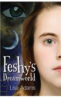 Feshy's Dreamworld