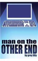 Man On The Other End
