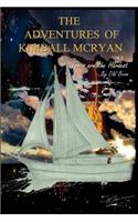 The Adventures of Kimball McRyan Vol. 2: Times Are the Hardest