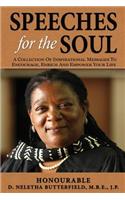 Speeches for the Soul: A Collection of Inspirational Messages to Encourage, Enrich and Empower Your Life