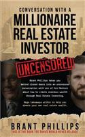 Conversation with a Millionaire Real Estate Investor