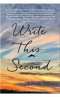 Write This Second