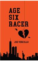 Age Six Racer, Volume 1