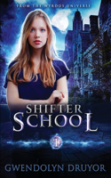 Shifter School