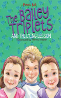 Bailey Triplets and The Lying Lesson