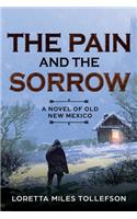 Pain and The Sorrow