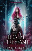 Realm of Fire and Ash