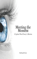 Meeting the Moment