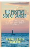 Positive Side of Cancer