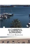 A Careful Longing