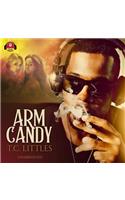 Arm Candy Lib/E