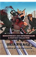 Brian Barr's Maguspheres and Swordsrealms