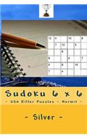 Sudoku 6 X 6 - 250 Killer Puzzles - Hermit - Silver