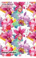 Pink Orchids Lined Journal: Medium Lined Journaling Notebook, Pink Orchids Watercolor Orchids and Multicolor Pattern Cover, 6x9, 130 Pages