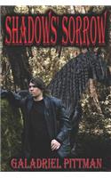 Shadows' Sorrow: (1 Morovian Destiny)