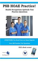 PSB HOAE Practice! Health Occupations Aptitude Test Practice Questions