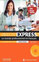 Objectif Express - Nouvelle edition: Livre de l'eleve 2 + manuel numeriq