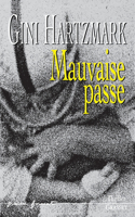 Mauvaise Passe