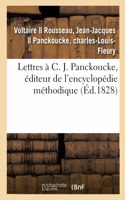 Lettres À C. J. Panckoucke, Éditeur de l'Encyclopédie Méthodique