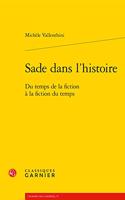 Sade Dans l'Histoire