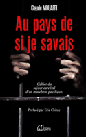 Au pays de si je savais