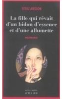 Millenium 2/La fille qui revait d'un bidon d'essence et d'une allumett