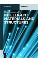 Intelligent Materials and Structures