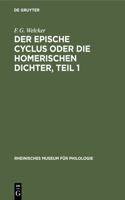 Der Epische Cyclus Oder Die Homerischen Dichter, Teil 1