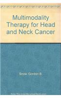 Multimodality Therapy for Head and Neck Cancer
