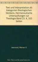 Text Und Interpretation ALS Kategorien Theologischen Denkens