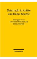 Naturrecht in Antike und fruher Neuzeit
