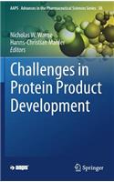 Challenges in Protein Product Development
